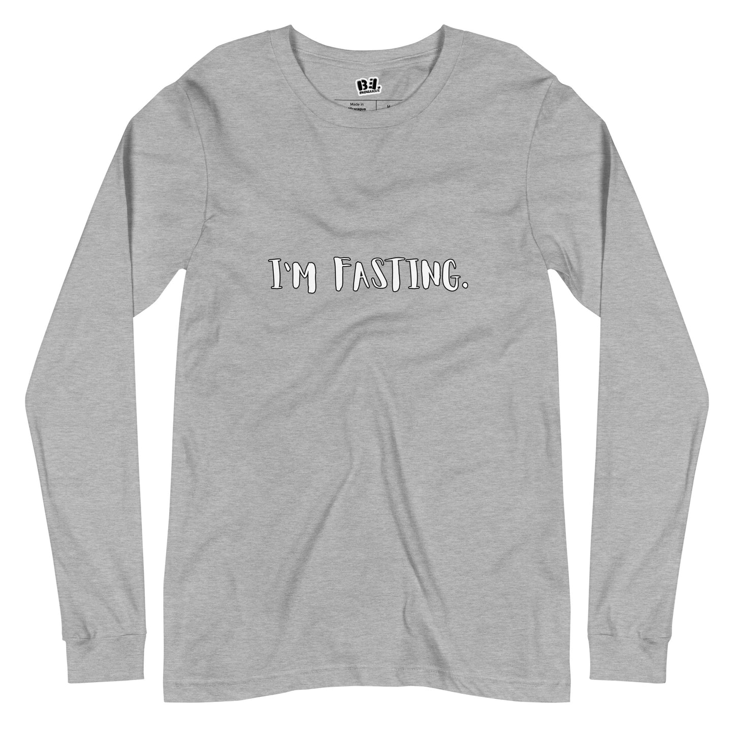 I'm Fasting Long Sleeve Tee