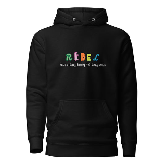 R.E.B.E.L. Hoodie