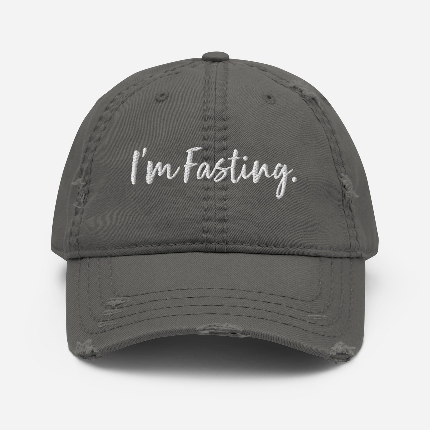 Im Fasting Distressed Dad Hat