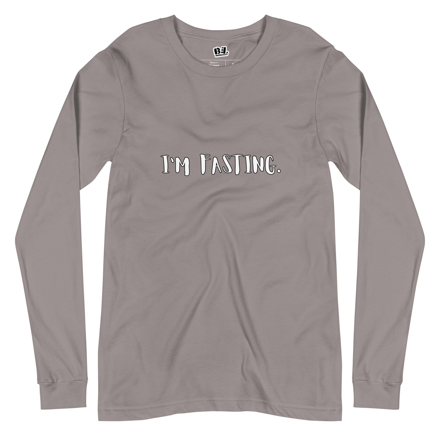I'm Fasting Long Sleeve Tee