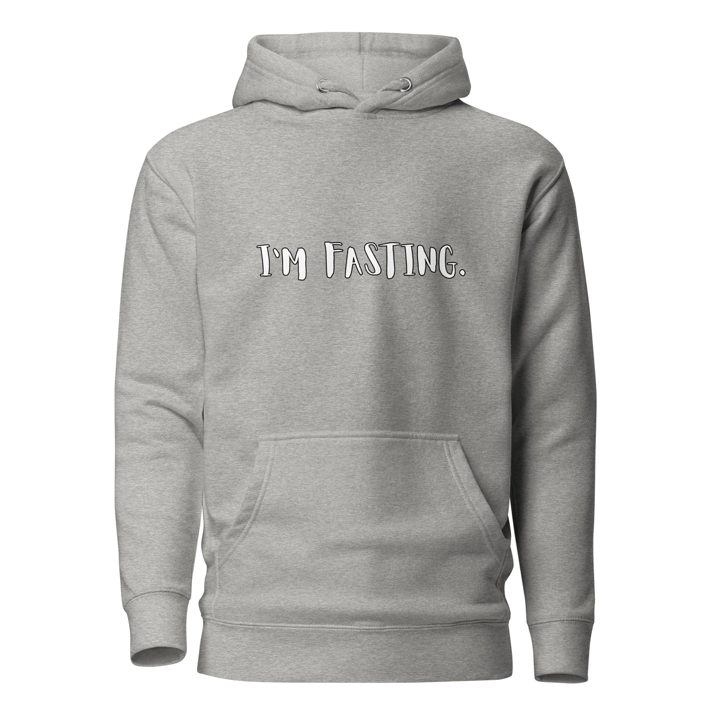 I'm Fasting Unisex Hoodie