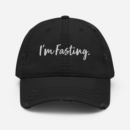 Im Fasting Distressed Dad Hat