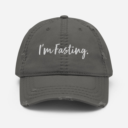 Im Fasting Distressed Dad Hat